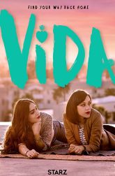 دانلود سریال Vida 2018