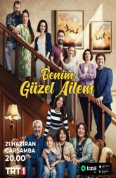 دانلود سریال Benim Güzel Ailem 2023–