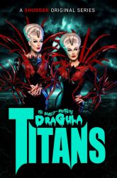 دانلود سریال The Boulet Brothers Dragula: Titans 2022–