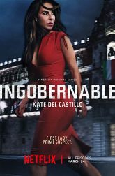 دانلود سریال Ingobernable 2017