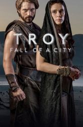 دانلود سریال Troy: Fall of a City 2018