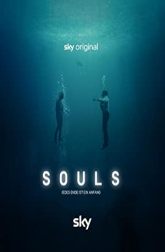 دانلود سریال Souls 2022–