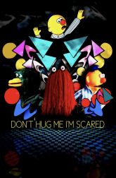 دانلود سریال Dont Hug Me Im Scared 2022