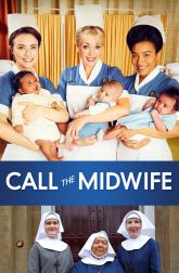 دانلود سریال Call the Midwife 2012–