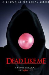 دانلود سریال Dead Like Me