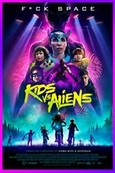 دانلود فیلم Kids vs. Aliens 2022