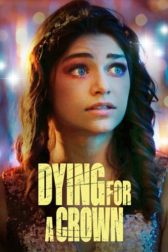 دانلود فیلم Dying for a Crown 2022