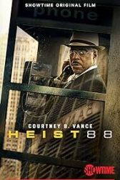 دانلود فیلم Heist 88. 2023