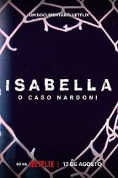 دانلود فیلم A Life Too Short: The Isabella Nardoni Case 2023