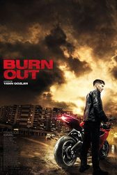 دانلود فیلم Burn Out 2017