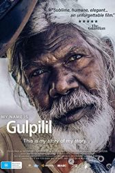 دانلود فیلم My Name is Gulpilil 2021