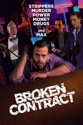 دانلود فیلم Broken Contract 2018