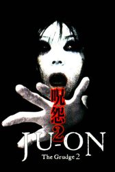 دانلود فیلم Ju-On: The Grudge 2 2003