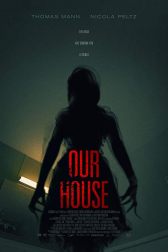 دانلود فیلم Our House 2018