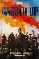 دانلود فیلم Gassed Up 2023