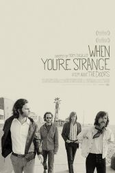 دانلود فیلم The Doors: When Youre Strange 2009