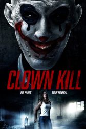 دانلود فیلم Clown Kill 2016