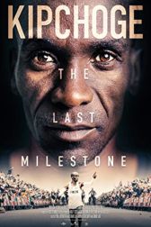 دانلود فیلم Kipchoge: The Last Milestone 2021