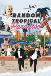 دانلود فیلم Random Tropical Paradise 2017