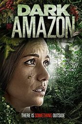 دانلود فیلم Dark Amazon 2014