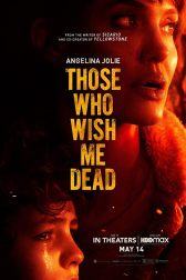 دانلود فیلم Those Who Wish Me Dead 2021