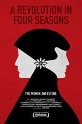 دانلود فیلم A Revolution in Four Seasons 2016