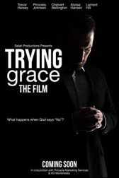 دانلود فیلم Trying Grace 2021