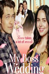 دانلود فیلم My Boss Wedding 2021