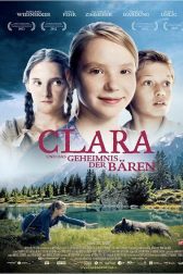 دانلود فیلم Clara and the Secret of the Bears 2013