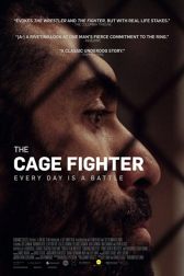 دانلود فیلم The Cage Fighter 2017