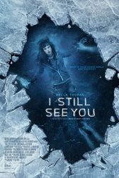 دانلود فیلم I Still See You 2018