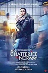 دانلود فیلم Mrs. Chatterjee vs. Norway 2023