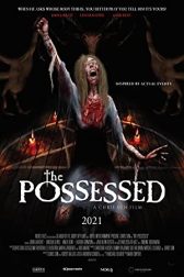 دانلود فیلم The Possessed 2021