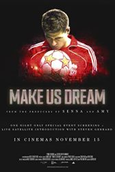 دانلود فیلم Make Us Dream 2018