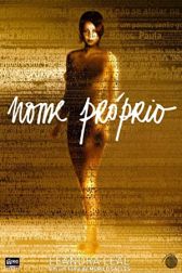 دانلود فیلم Nome Próprio 2007