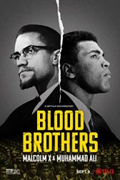 دانلود فیلم Blood Brothers: Malcolm X & Muhammad Ali 2021