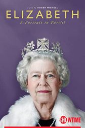 دانلود فیلم Elizabeth: A Portrait in Part(s) 2022