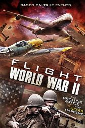 دانلود فیلم Flight World War II 2015