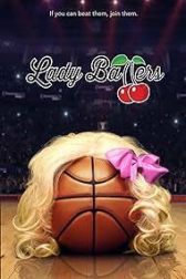 دانلود فیلم Lady Ballers 2023