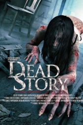 دانلود فیلم Dead Story 2017