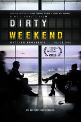 دانلود فیلم Dirty Weekend 2015