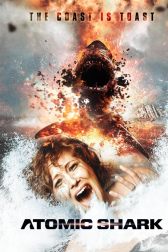 دانلود فیلم Atomic Shark 2016