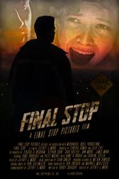 دانلود فیلم Final Stop 2021