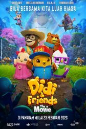 دانلود فیلم Didi & Friends the Movie 2023