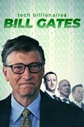 دانلود فیلم Tech Billionaires: Bill Gates 2021