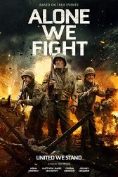 دانلود فیلم Alone We Fight 2018