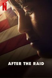 دانلود فیلم After the Raid 2019