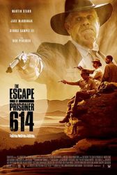 دانلود فیلم The Escape of Prisoner 614 2018