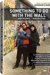 دانلود فیلم Something to Do with the Wall 1991