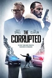 دانلود فیلم The Corrupted 2019